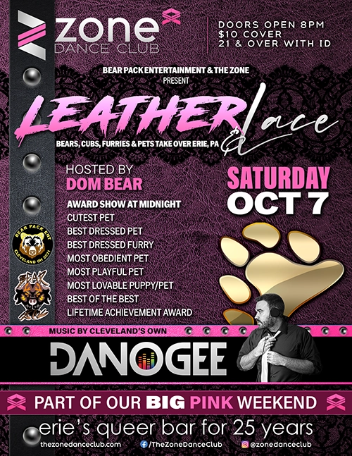 Bear Pack Entertainment and The Zone Dance Club present<br>
Leather & Lace