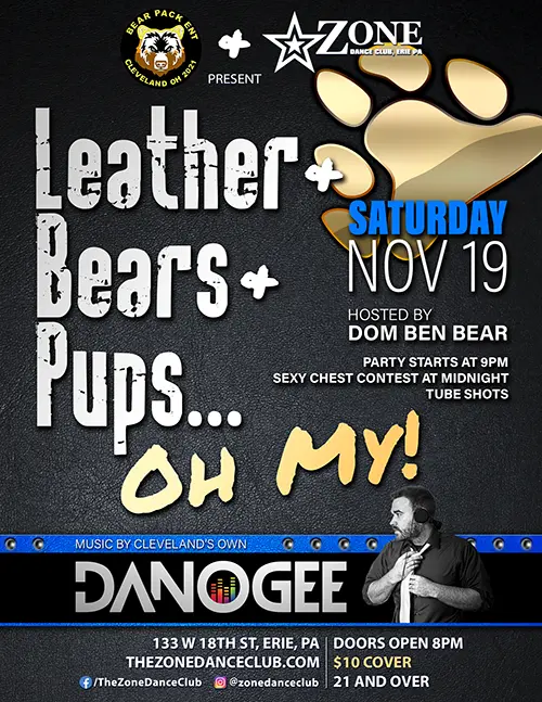 Bear Pack Entertainment and The Zone present<br>Leather & Bears & Pups... Oh My!